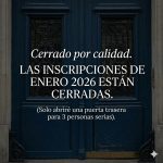 No acepto alumnos en Enero 2026 (Salvo 3 excepciones) 4 puerta cerrada 1